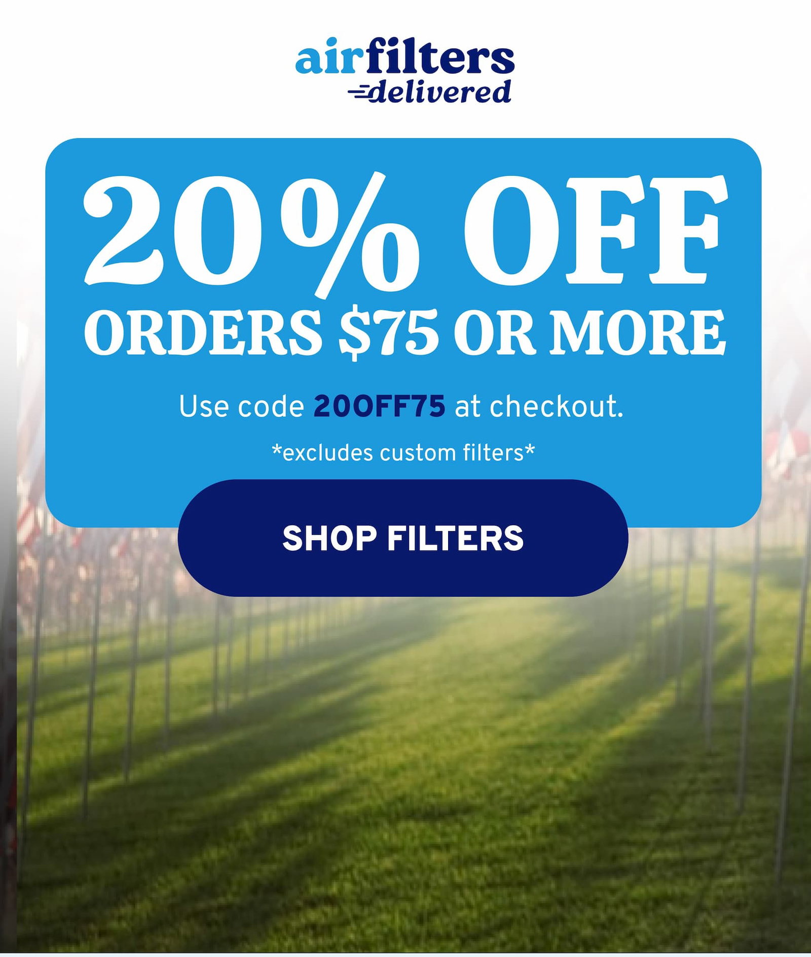 Memorial Day Sale: 20% OFF Orders $75+