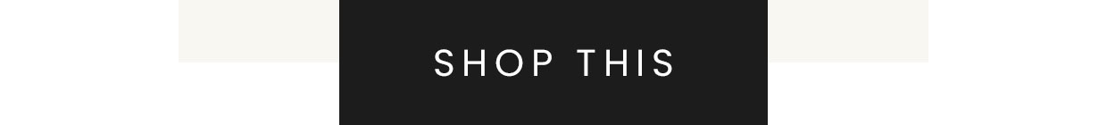 SHOP THIS