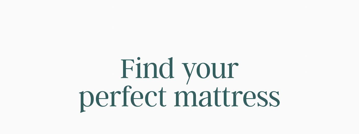 Find Your Perfect Mattress