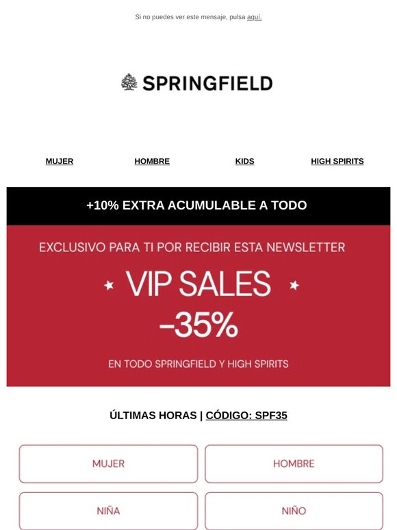 ÚLTIMAS HORAS ⏳ -35% EN SPRINGFIELD + 10% EXTRA EN TODO