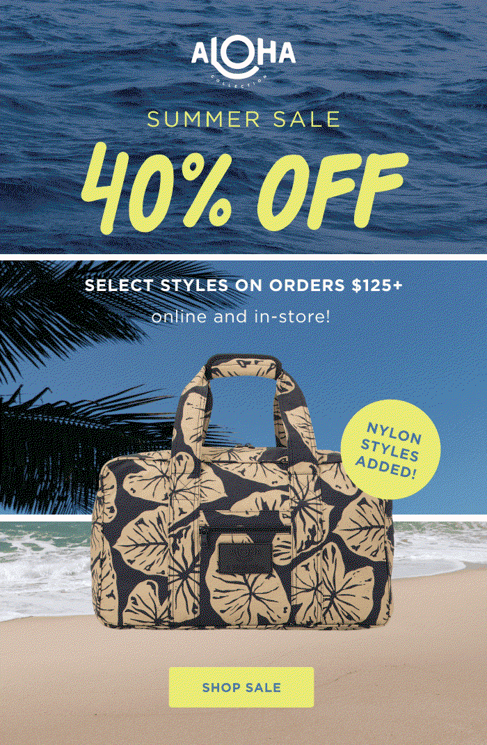 Summer Sale 40% OFF select styles on orders $125+ online and in-store. Nylon Styles Added SHOP SALE