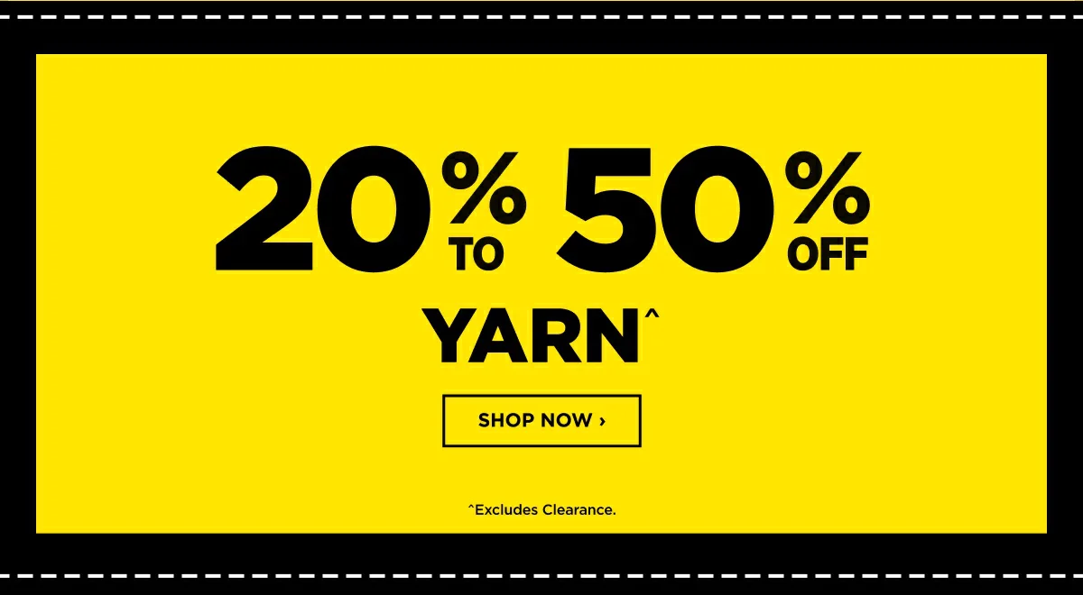 20% to 50% Off YARN