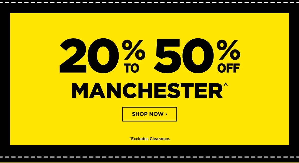 20% to 50% MANCHESTER