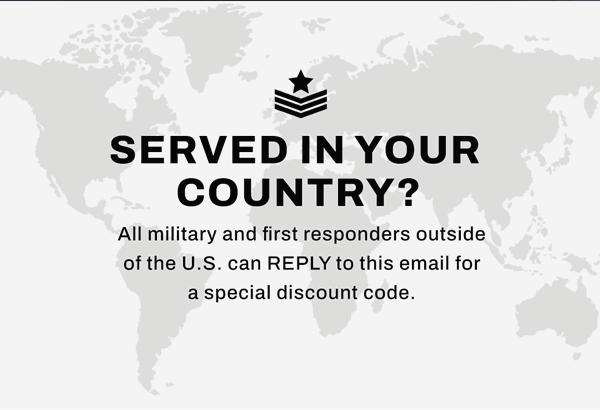 Didn't serve in the U.S? Reply to this email for a special code.