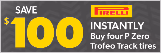 Buy 4 Pirelli P Zero Trofeo Track Tires, Save $100 Instantly