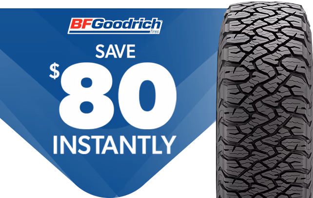 Buy 4 BFGoodrich Tires, Save $80 Instantly