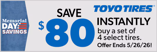 Memorial Day Savings: Buy 4 Select Toyo Tires, Save $80 Instantly