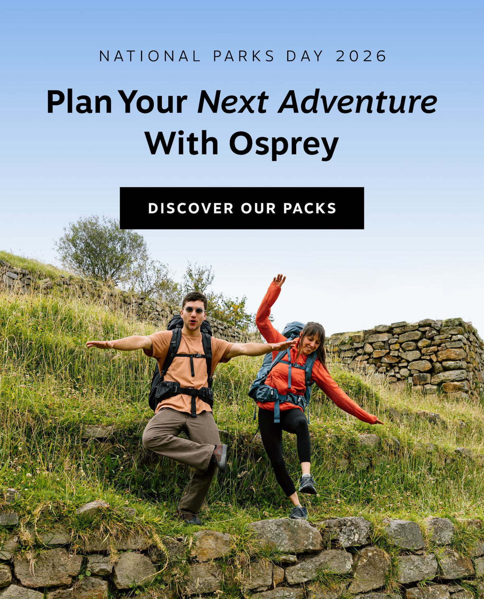 National Parks Day 2026  Plan your next adventure with Osprey.
