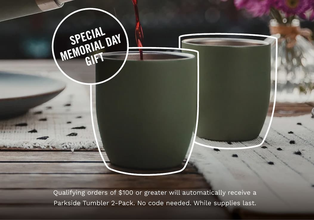 Qualifying orders of $100 or greater will automatically receive a Parkside Tumbler 2-Pack in Cypress. No code needed. While supplies last.