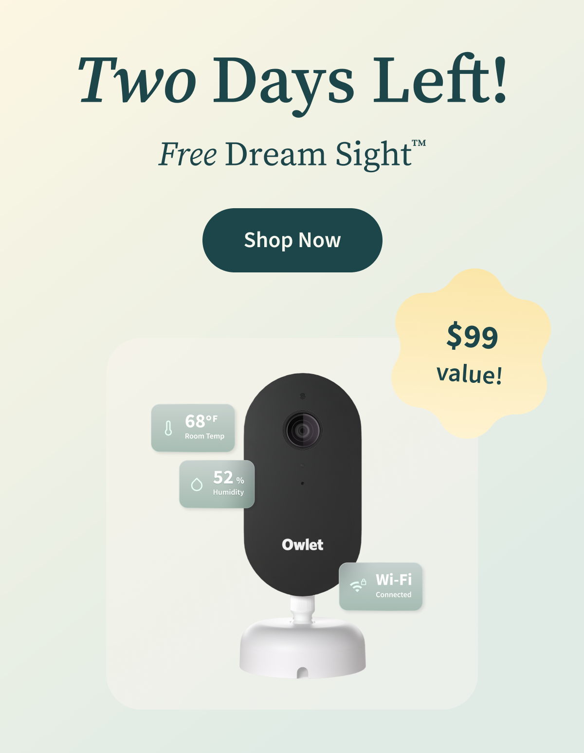 Two Days Left! | Free Dream Sight™ | Shop Now | $99 value!