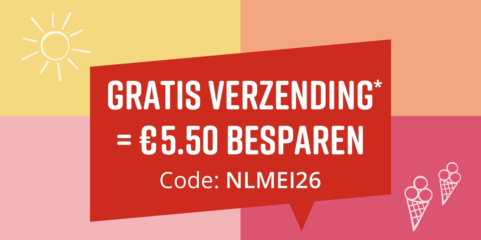 Tekst in de afbeelding: Gratis verzending* = €5.50 besparen - Code: NLMEI26