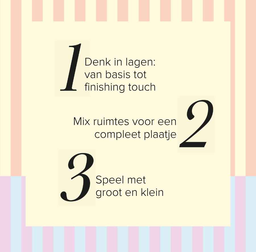 Denk ik lagen, Mix ruimtes, speel met groot en klein