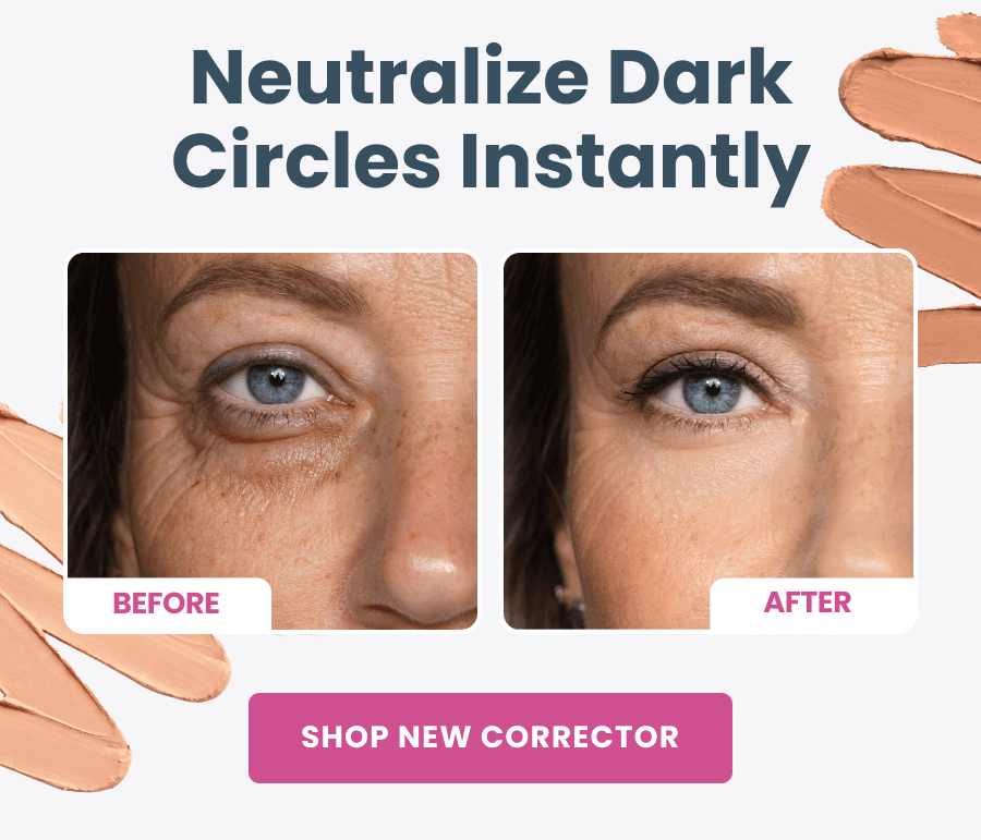Neutralize Dark Circles Instantly