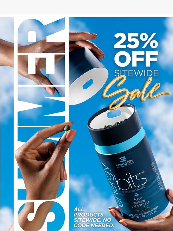 Summer savings are in full swing! Get 25% OFF