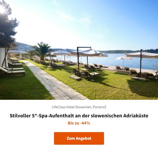 Stilvoller 5*-Spa-Aufenthalt an der slowenischen Adriaküste