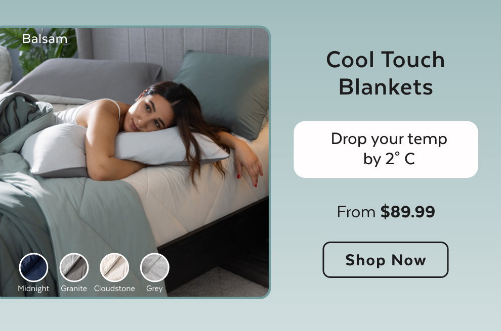 Cool Touch Blankets - Drop your temp by 2° C. Shop Now