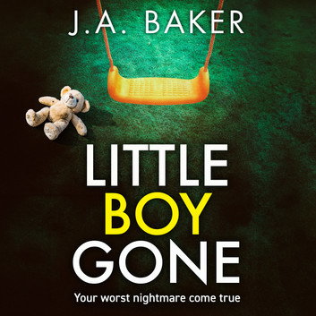 Little Boy, Gone by J A Baker