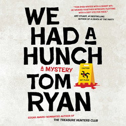 We Had a Hunch by Tom Ryan