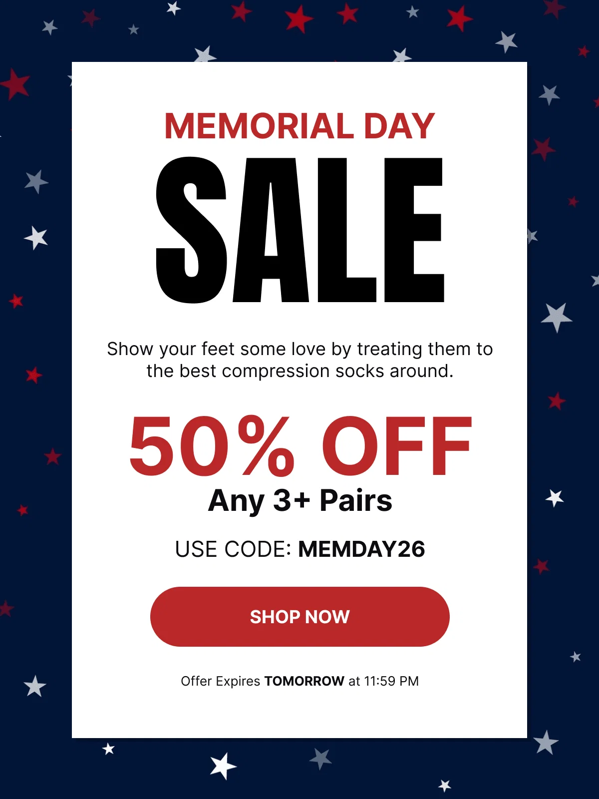 Our Biggest Memorial Day Sale Ever | 50% OFF Any 3+ Pairs & MORE | Use Code: MEMDAY26