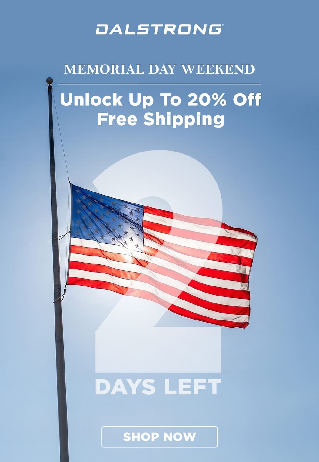 Shop Memorial Day Offer