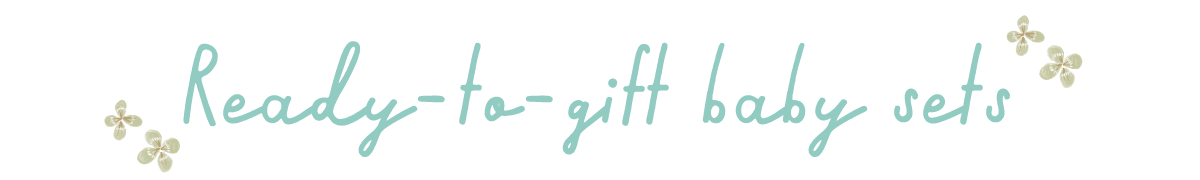 Ready-to-gift baby sets