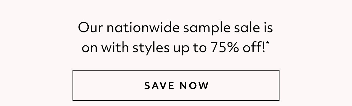 sample sale - save now