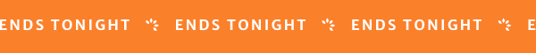 Ends tonight
