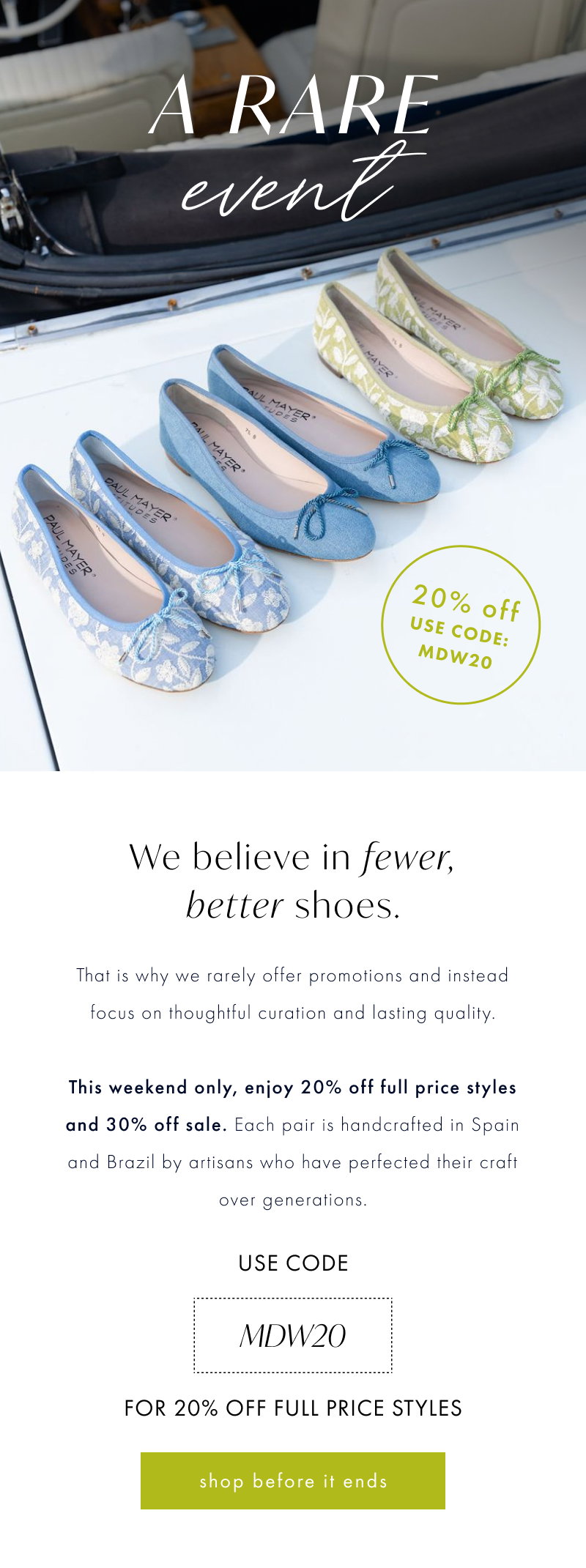 A rare event, 20% off use code: mdw20