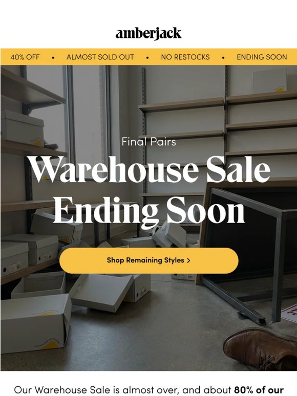 Warehouse Sale - Ending Soon