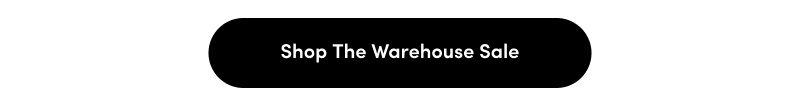 Shop The Warehouse Sale