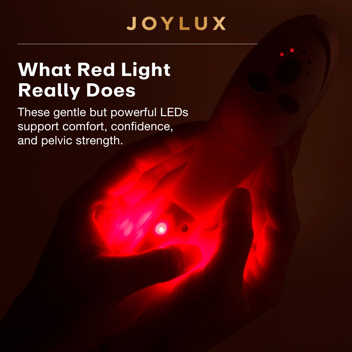 What Red Light Really Does: These gentle but powerful LEDs support comfort, confidence, and pelvic strength.