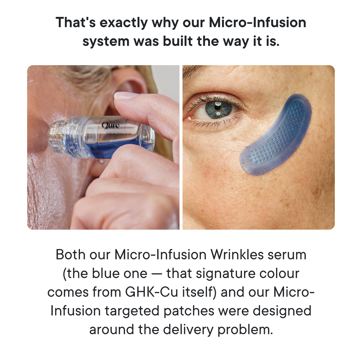 That's exactly why our Micro-Infusion system was built the way it is.