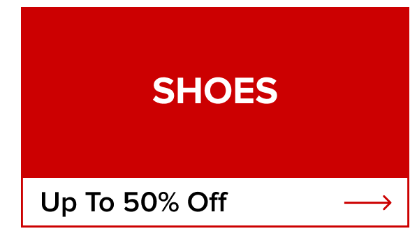 Shop Shoes Up To 50% Off ->