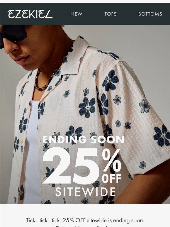 ENDING SOON! 25% OFF Sitewide