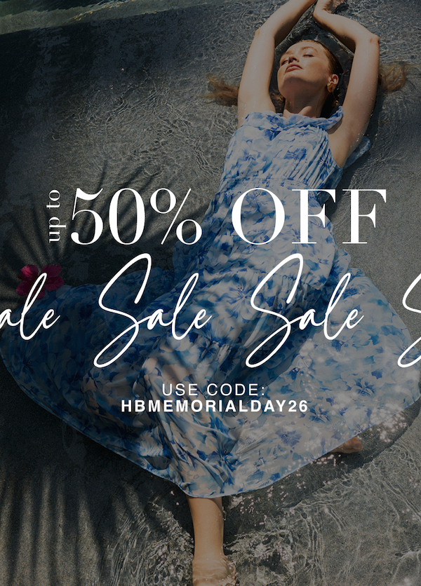 Memorial Day Sale up to 50% off sale items. Code HBMEMORIALDAY26. 