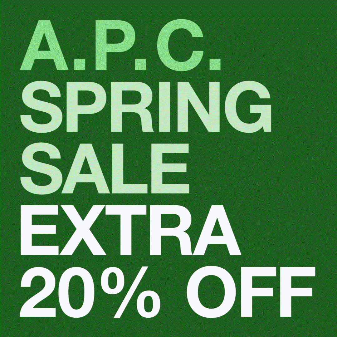 A.P.C. Spring Sale with additional 20% off