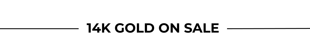 14K GOLD ON SALE