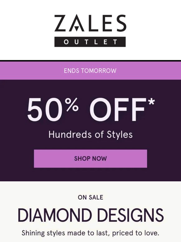 50% Off* 100s of Styles