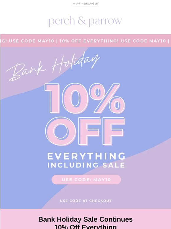 10% off everything continues
