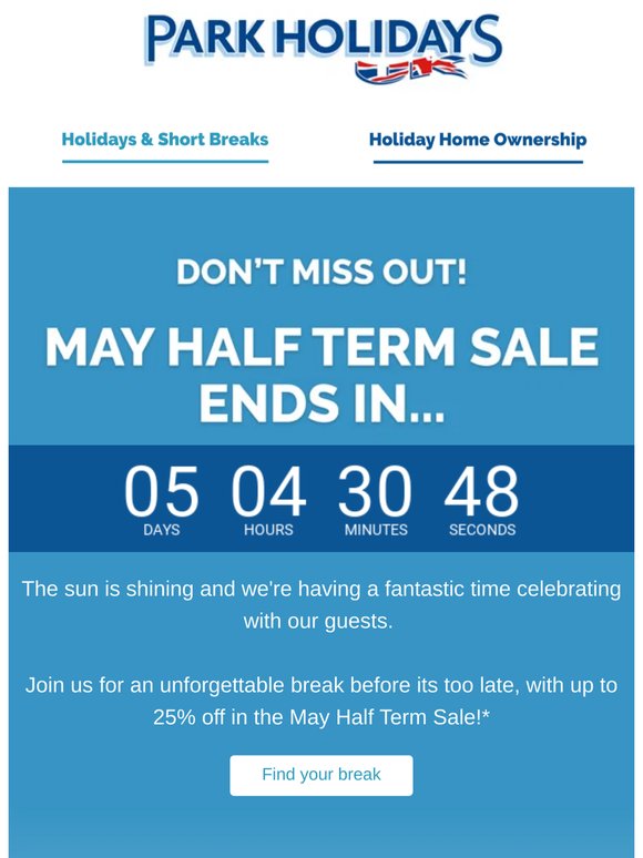 Don't miss out! Our May Half Term Sale is ending...