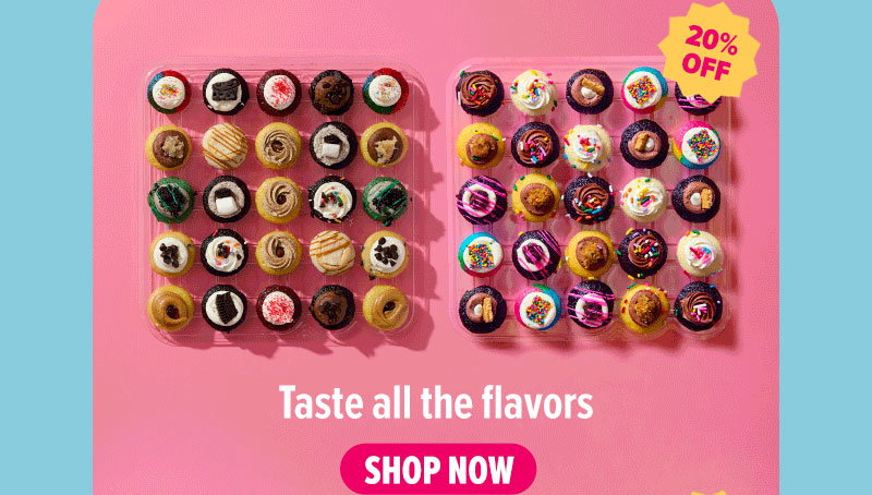 Taste all the flavors! 20% off. Shop now!