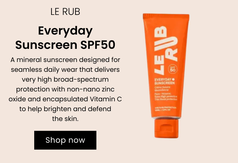 Le Rub Everyday Sunscreen SPF50 50ml