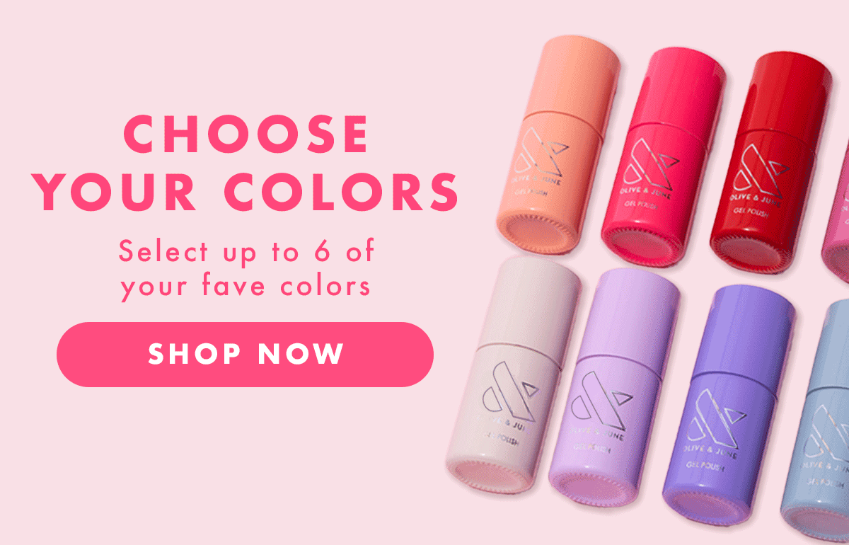 choose your colors. Shop now.