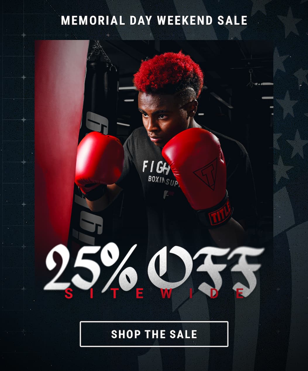 SHOP 25% OFF SITEWIDE - MEMORIAL DAY WEEKEND SALE