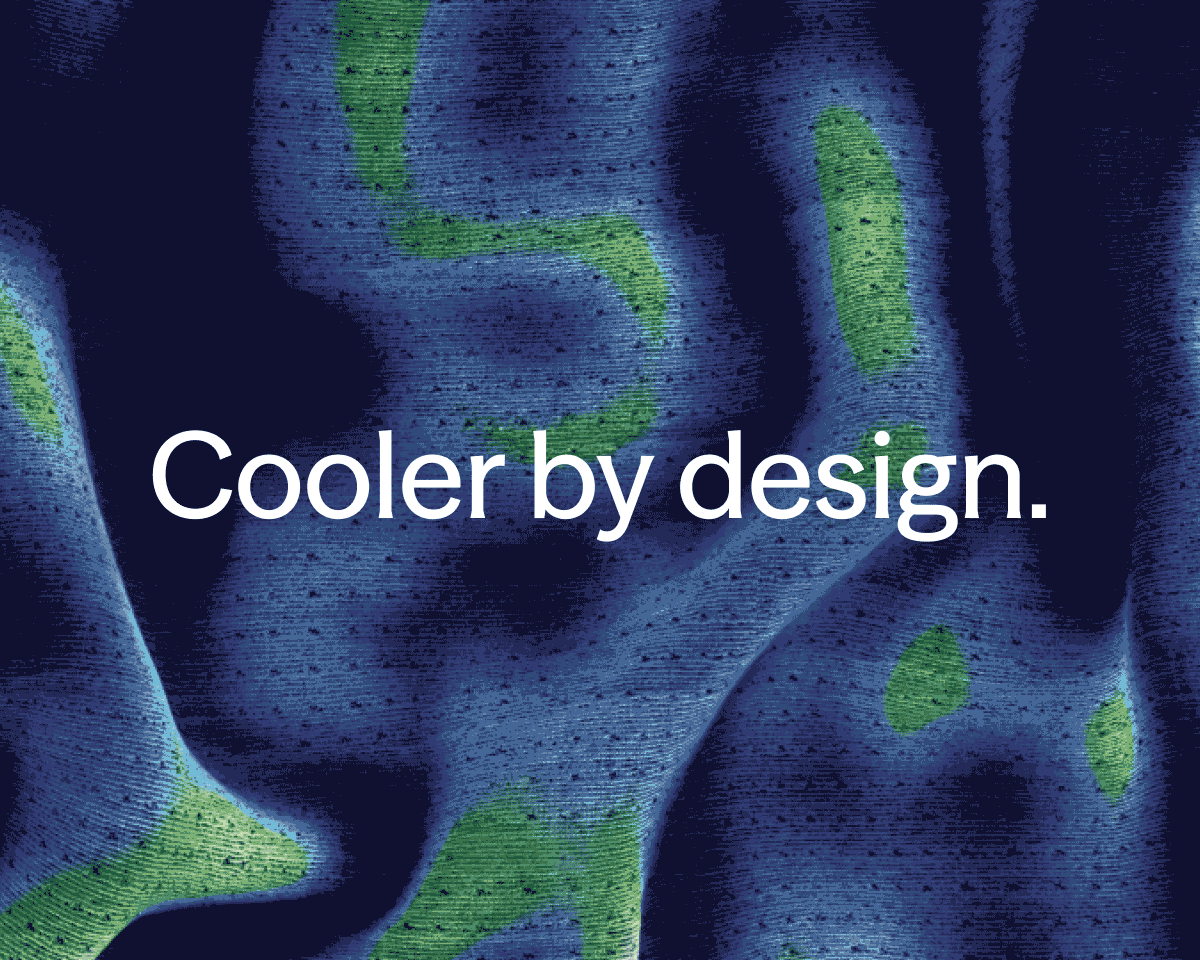 Cooler by design.