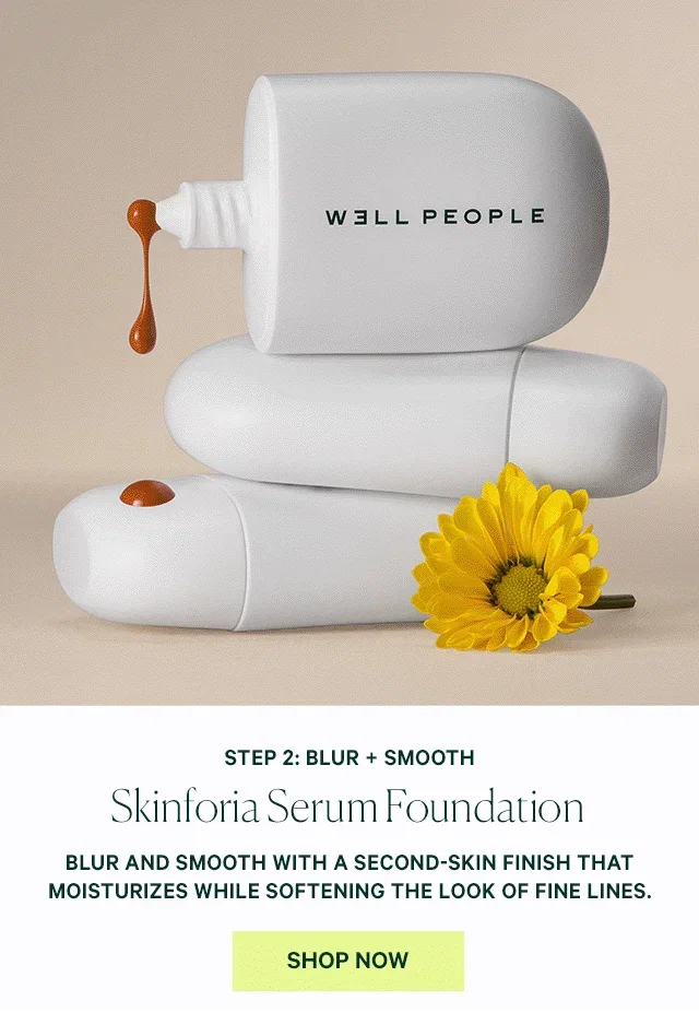 STEP 2: BLUR + SMOOTH Skinforia Serum Foundation  Blur and smooth with a second-skin finish that moisturizes while softening the look of fine lines.  SHOP NOW