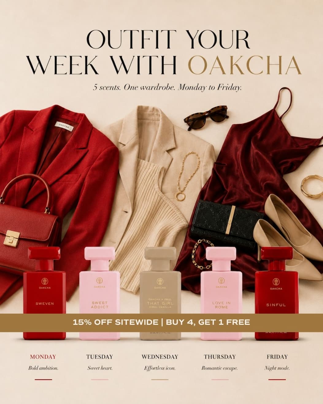 Oakcha. Outfit your week with Oakcha. 15% off Sitewide. Buy 4 Get 1 Free. Get Scents from Monday through Friday.