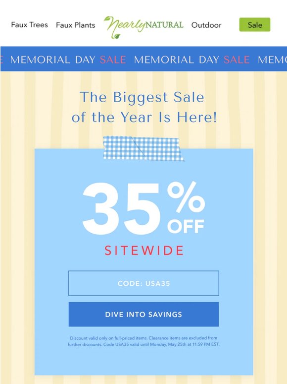 Memorial Day Savings Are Still Blooming 🌿 35% OFF