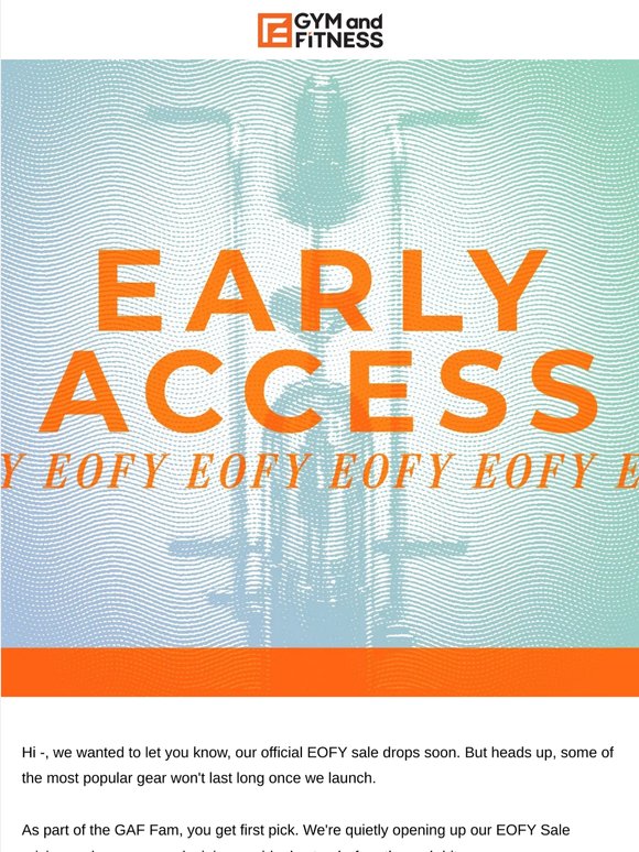 Your early EOFY Sale access starts now