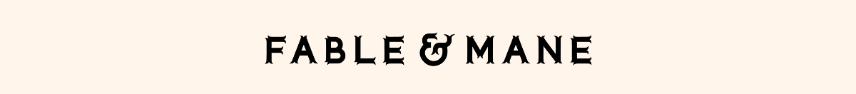 Fable & Mane